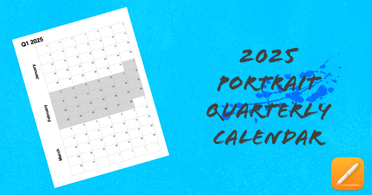 2025 Vertical Quarterly Calendar Template for Pages •