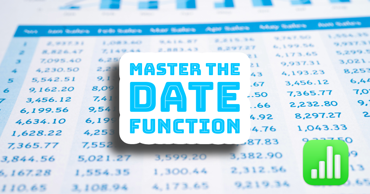 Mastering the DATE Function in Apple Numbers: A Simple Tool for Complex ...